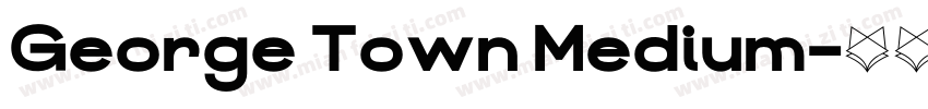 George Town Medium字体转换